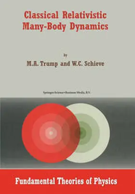 Trump / Schieve | Classical Relativistic Many-Body Dynamics | E-Book | sack.de