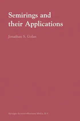 Golan |  Semirings and their Applications | eBook | Sack Fachmedien