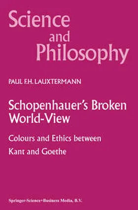 Lauxtermann |  Schopenhauer’s Broken World-View | eBook | Sack Fachmedien