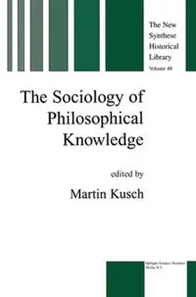 Kusch | The Sociology of Philosophical Knowledge | E-Book | sack.de