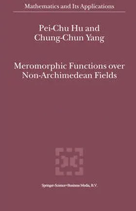Meromorphic Functions over Non-Archimedean Fields | E-Book | sack.de
