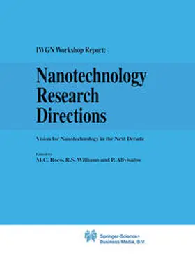 Williams / Alivisatos | Nanotechnology Research Directions: IWGN Workshop Report | E-Book | www.sack.de
