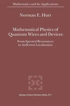 Hurt | Mathematical Physics of Quantum Wires and Devices | E-Book | sack.de