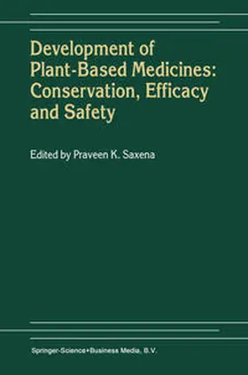 Saxena | Development of Plant-Based Medicines: Conservation, Efficacy and Safety | E-Book | www.sack.de