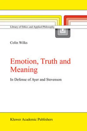 Wilks | Emotion, Truth and Meaning | E-Book | sack.de