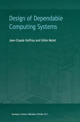 Geffroy / Motet | Design of Dependable Computing Systems | E-Book | sack.de