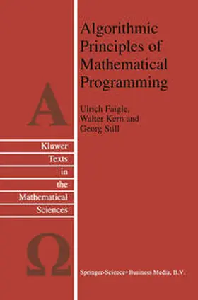 Faigle / Kern / Still |  Algorithmic Principles of Mathematical Programming | eBook | Sack Fachmedien