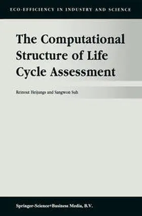 Heijungs |  The Computational Structure of Life Cycle Assessment | eBook | Sack Fachmedien