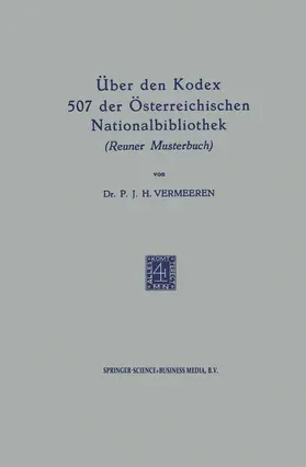 Vermeeren |  Über den Kodex 507 der Österreichischen Nationalbibliothek (Reuner Musterbuch) | Buch |  Sack Fachmedien