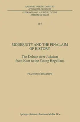 Tomasoni |  Modernity and the Final Aim of History | eBook | Sack Fachmedien