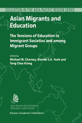 Charney / Yeoh |  Asian Migrants and Education | eBook | Sack Fachmedien