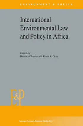 Chaytor / Gray |  International Environmental Law and Policy in Africa | eBook | Sack Fachmedien