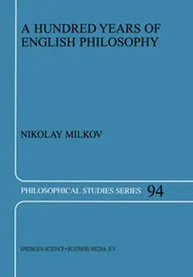 Milkov | A Hundred Years of English Philosophy | E-Book | www.sack.de