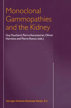 Touchard / Hermine / Ronco |  Monoclonal Gammopathies and the Kidney | eBook | Sack Fachmedien