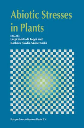 Sanità di Toppi / Pawlik-Skowronska | Abiotic Stresses in Plants | E-Book | www.sack.de