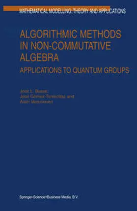 Bueso / Gómez-Torrecillas / Verschoren |  Algorithmic Methods in Non-Commutative Algebra | eBook | Sack Fachmedien