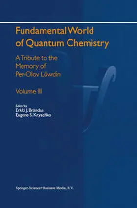 Brändas / Kryachko | Fundamental World of Quantum Chemistry | E-Book | www.sack.de