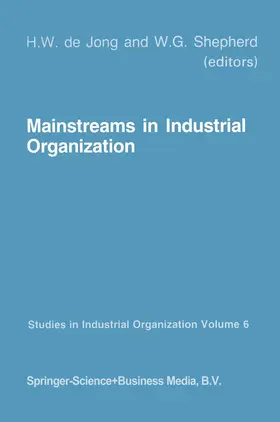 Shepherd / de Jong |  Mainstreams in Industrial Organization | Buch |  Sack Fachmedien