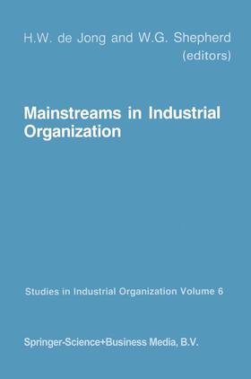 Shepherd / de Jong | Mainstreams in Industrial Organization | Buch | 978-94-017-0495-3 | sack.de