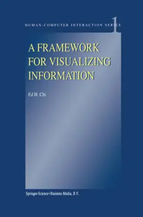 Chi |  A Framework for Visualizing Information | eBook | Sack Fachmedien