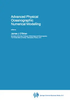 O'Brien |  Advanced Physical Oceanographic Numerical Modelling | eBook | Sack Fachmedien