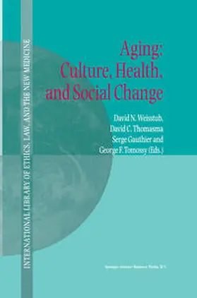 Weisstub / Thomasma / Gauthier | Aging: Culture, Health, and Social Change | E-Book | www.sack.de