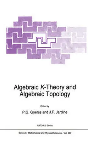 Goerss / Jardine | Algebraic K-Theory and Algebraic Topology | E-Book | sack.de