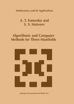 Fomenko / Matveev | Algorithmic and Computer Methods for Three-Manifolds | E-Book | sack.de