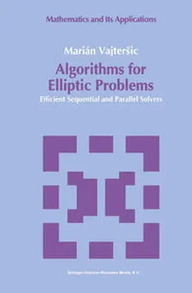 Vajtersic | Algorithms for Elliptic Problems | E-Book | www.sack.de
