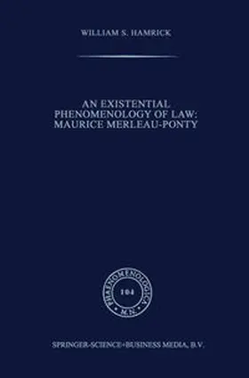 Hamrick | An Existential Phenomenology of Law: Maurice Merleau-Ponty | E-Book | sack.de