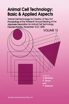 Shirahata / Teruya / Katakura |  Animal Cell Technology: Basic & Applied Aspects | eBook | Sack Fachmedien