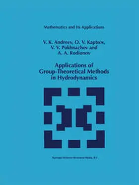 Andreev / Kaptsov / Pukhnachev | Applications of Group-Theoretical Methods in Hydrodynamics | E-Book | sack.de