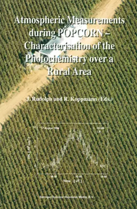 Rudolph / Koppmann | Atmospheric Measurements during POPCORN — Characterisation of the Photochemistry over a Rural Area | E-Book | sack.de