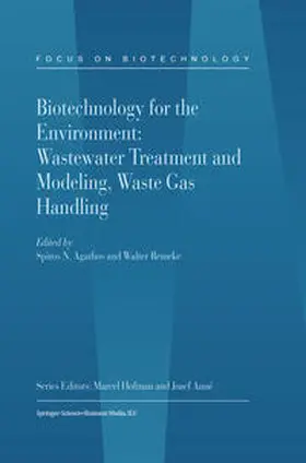 Agathos / Reineke | Biotechnology for the Environment: Wastewater Treatment and Modeling, Waste Gas Handling | E-Book | sack.de
