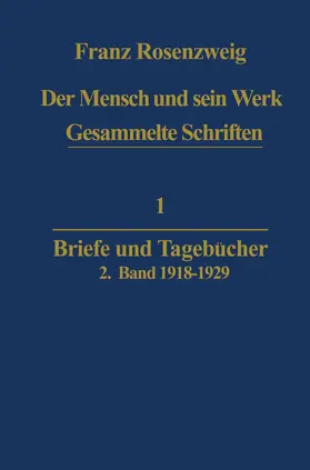 Rosenzweig |  Der Mensch und Sein Werk | Buch |  Sack Fachmedien