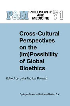 Tao Lai Po-wah | Cross-Cultural Perspectives on the (Im)Possibility of Global Bioethics | E-Book | sack.de