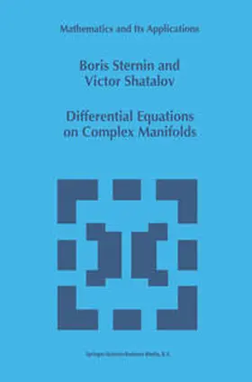 Sternin / Shatalov | Differential Equations on Complex Manifolds | E-Book | sack.de