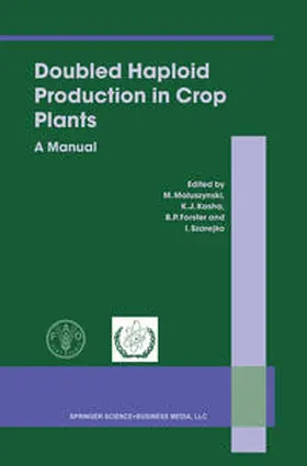 Maluszynski / Kasha / Forster |  Doubled Haploid Production in Crop Plants | eBook | Sack Fachmedien