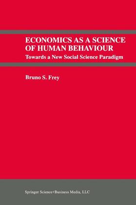 Frey | Economics As a Science of Human Behaviour | Buch | 978-94-017-1376-4 | sack.de