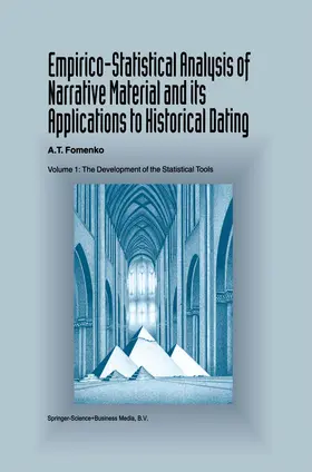 Fomenko |  Empirico-Statistical Analysis of Narrative Material and its Applications to Historical Dating | Buch |  Sack Fachmedien