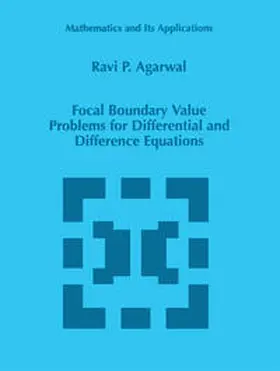 Agarwal |  Focal Boundary Value Problems for Differential and Difference Equations | eBook | Sack Fachmedien