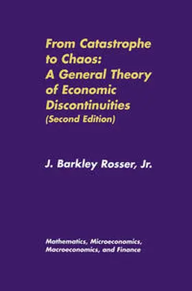 Rosser |  From Catastrophe to Chaos: A General Theory of Economic Discontinuities | eBook | Sack Fachmedien