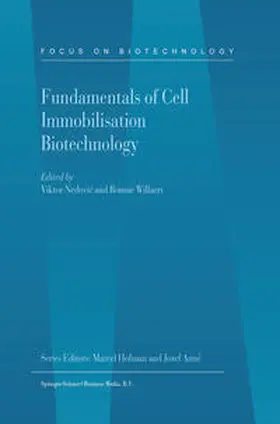 Nedovic / Willaert |  Fundamentals of Cell Immobilisation Biotechnology | eBook | Sack Fachmedien