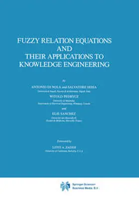 Di Nola / Sessa / Pedrycz | Fuzzy Relation Equations and Their Applications to Knowledge Engineering | E-Book | sack.de