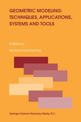 Sarfraz | Geometric Modeling: Techniques, Applications, Systems and Tools | E-Book | sack.de