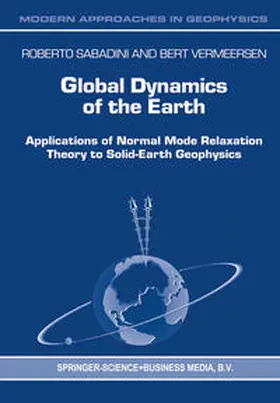 Sabadini / Vermeersen |  Global Dynamics of the Earth | eBook | Sack Fachmedien