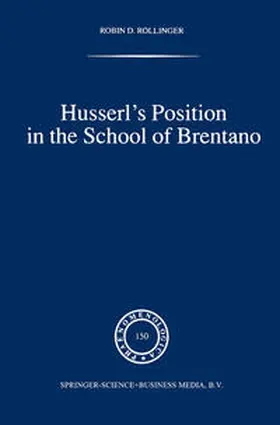 Rollinger |  Husserl's Position in the School of Brentano | eBook | Sack Fachmedien