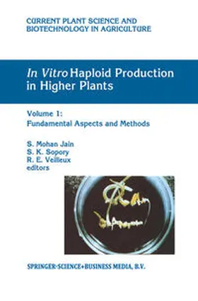 Jain / Sopory / Veilleux |  In Vitro Haploid Production in Higher Plants | eBook | Sack Fachmedien