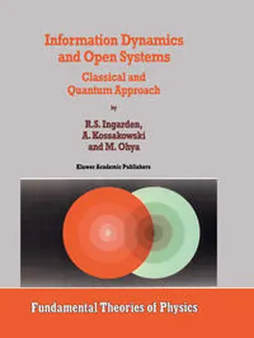 Ingarden / Kossakowski / Ohya | Information Dynamics and Open Systems | E-Book | www.sack.de