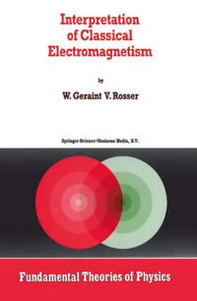 Rosser | Interpretation of Classical Electromagnetism | E-Book | www.sack.de